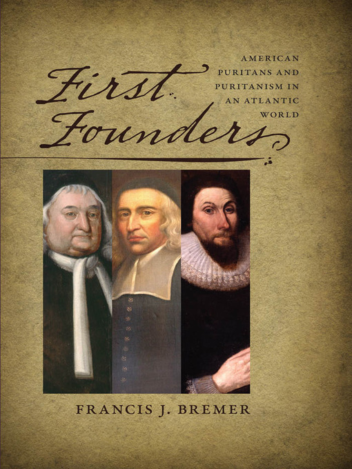 Title details for First Founders by Francis J. Bremer - Available